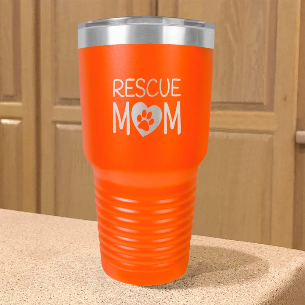 Rescue Mom Stainless Steel Tumbler